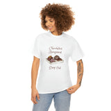 Chocoholics Anonymous Drop Out Tee