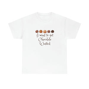 Chocolate Wasted Tee