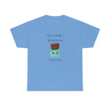 Chocoholics Anonymous Drop Out Tee