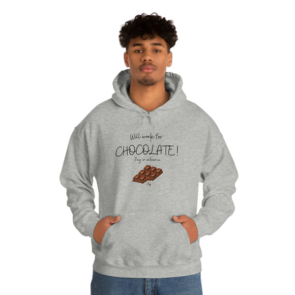 Will Work For Chocolate Hooded Sweatshirt
