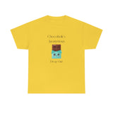 Chocoholics Anonymous Drop Out Tee