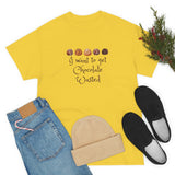 Chocolate Wasted Tee