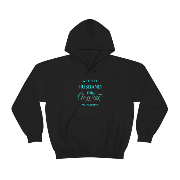 Will Sell Husband Hooded Sweatshirt