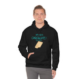 Will Work For Chocolate Hooded Sweatshirt