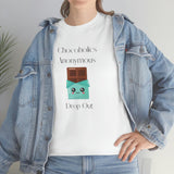 Chocoholics Anonymous Drop Out Tee
